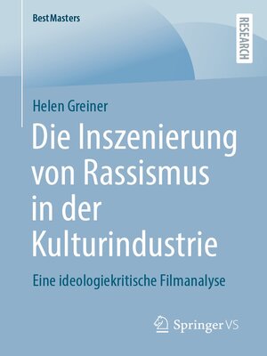 cover image of Die Inszenierung von Rassismus in der Kulturindustrie